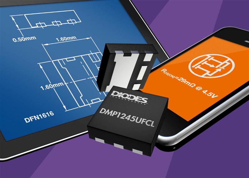 Diodes Incorporated's P-Channel MOSFET Raises Efficiency with Smaller Package