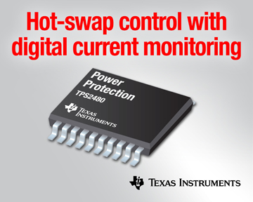 TI Expands Power Protection Circuitry Portfolio, Combines Analog Protection with Digital Monitoring