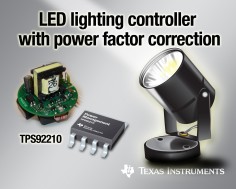 TIs New LED Lighting Controller with Power Factor Correction