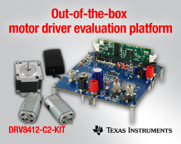 TIs New Motor Driver Evaluation Platform Spins Brushed DC Stepper Motors