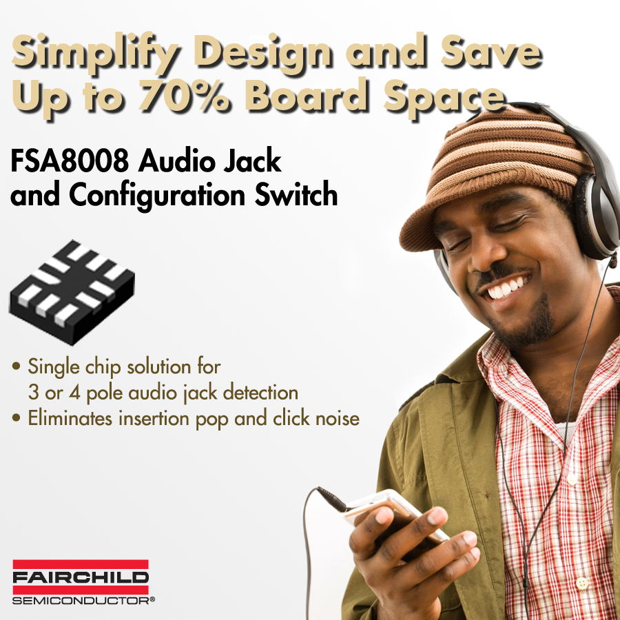 Fairchild Semiconductor Enables Detection of Different Audio Accessories with a Single Device