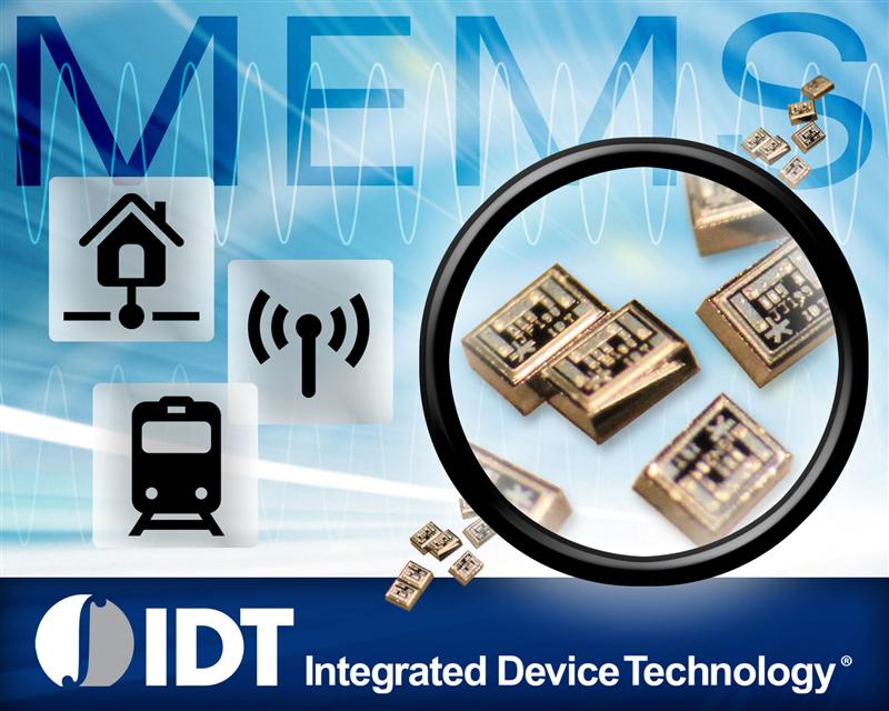 IDT Demonstrates Worlds First Commercial Piezoelectric MEMS Oscillators