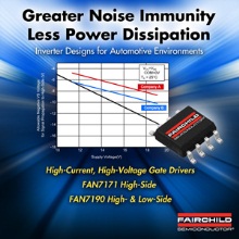 Fairchild Semiconductors Automotive Gate Driver ICs Deliver Increased Efficiency and Reliability to Hybrid, Electric Vehicle Applications