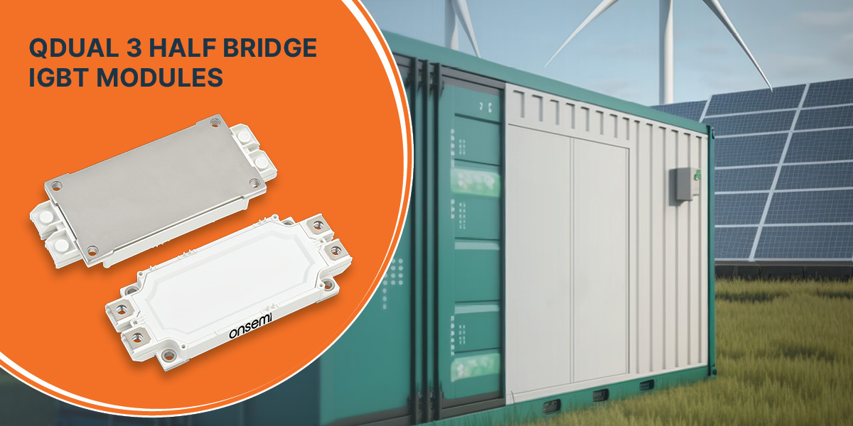 7th Gen IGBT Modules Simplify Design and Reduce Costs for Renewable Energy Applications