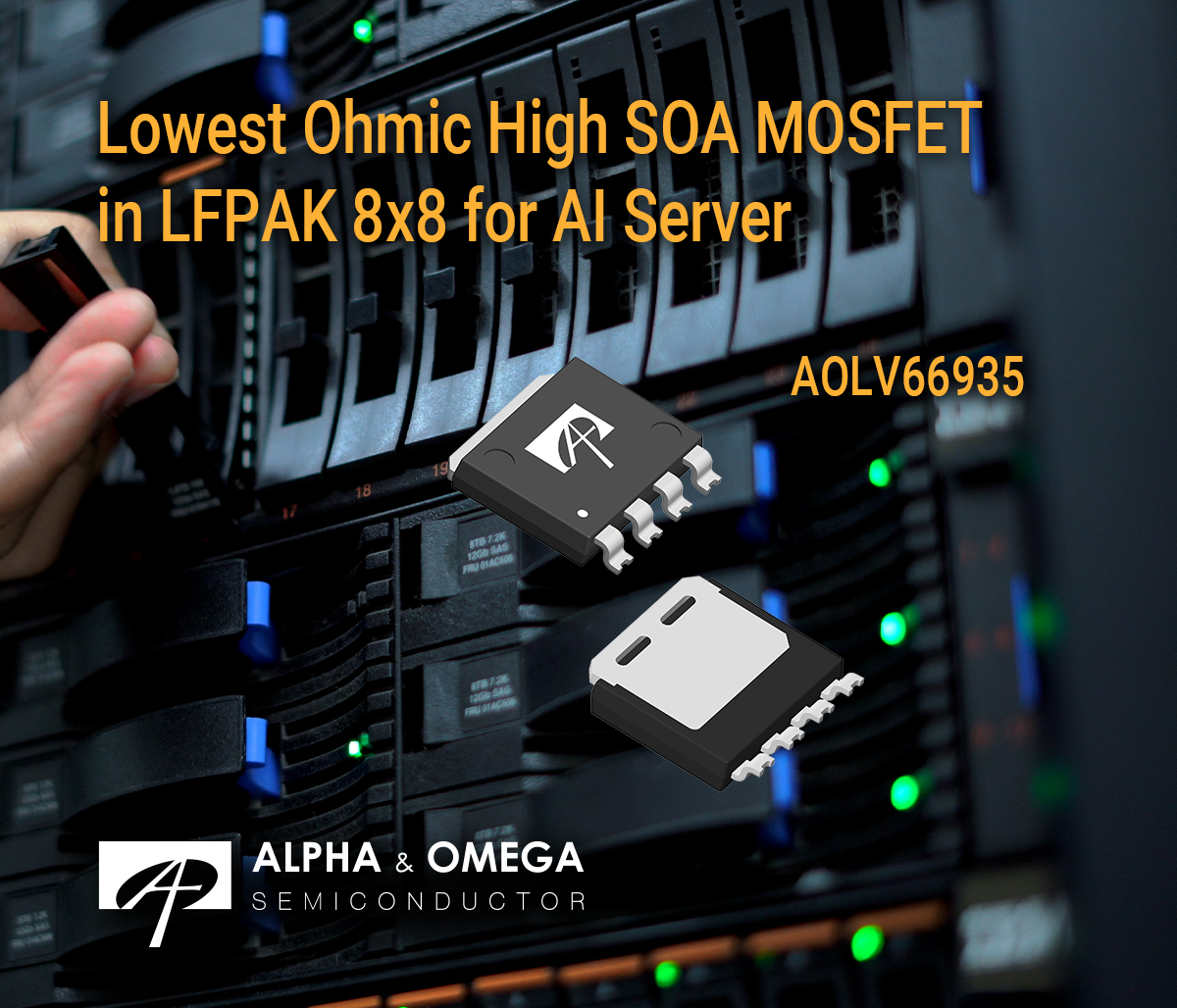 Alpha and Omega Semiconductor Enables 48V Hot Swap in AI Servers with New High SOA MOSFET in LFPAK 8x8