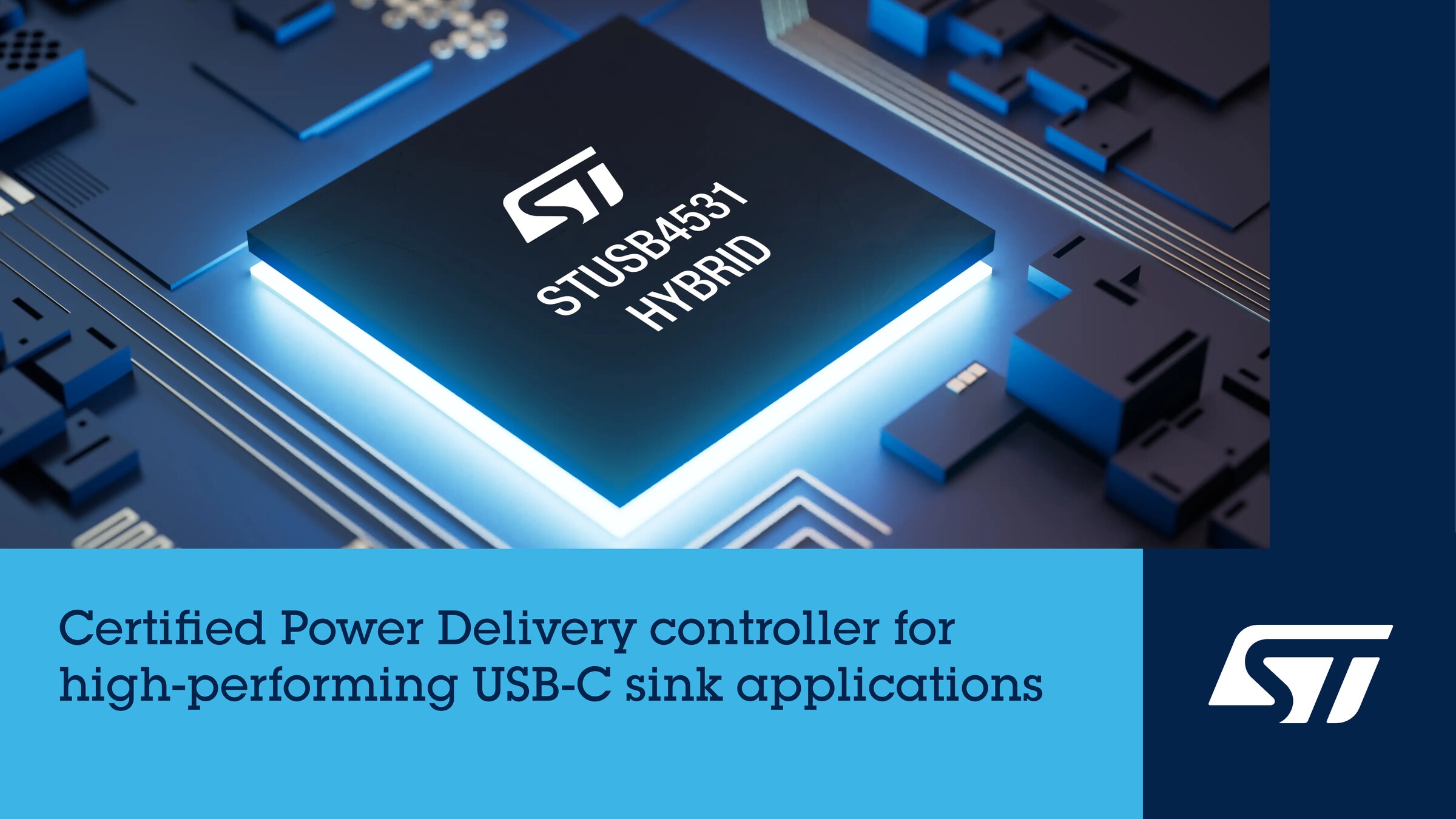 STMicroelectronics' Hybrid Controller Simplifies Full-Feature Implementation of USB-C Sink Premium Applications
